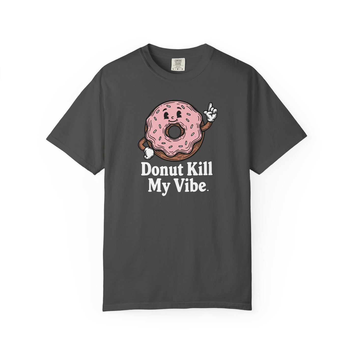 Donut Kill My Vibe T-Shirt - Sweet Retro Tee