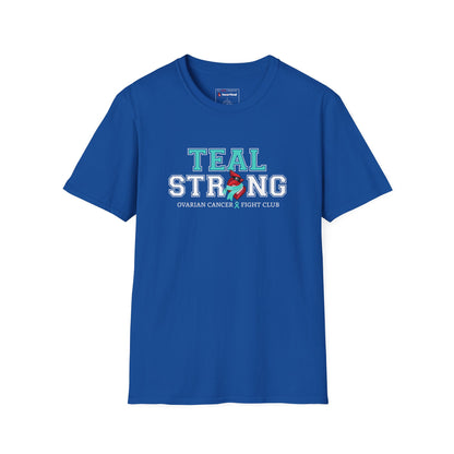 Teal Strong T-Shirt — Ovarian Cancer Awareness Support Tee