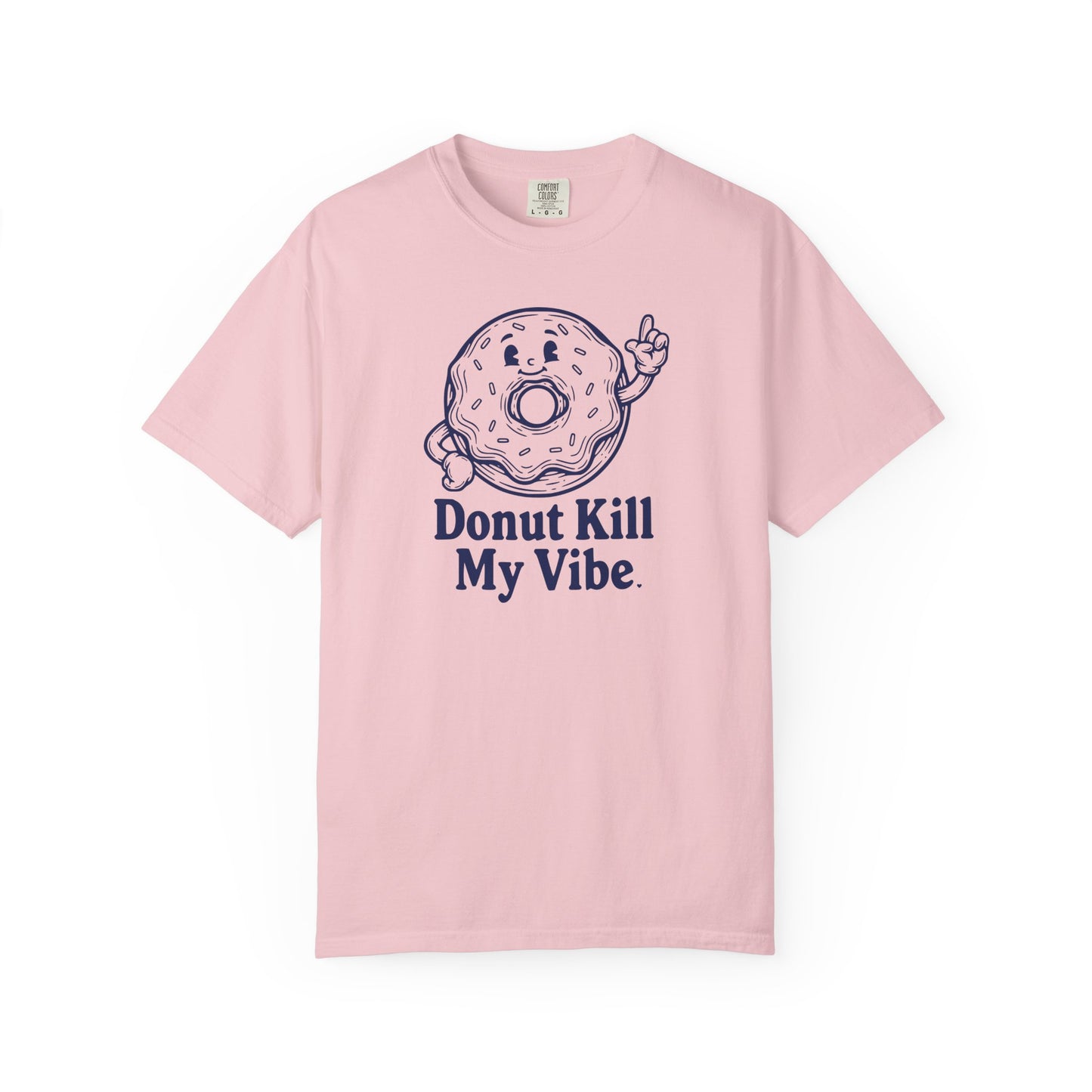 Donut Kill My Vibe T-Shirt - Sweet Retro Tee