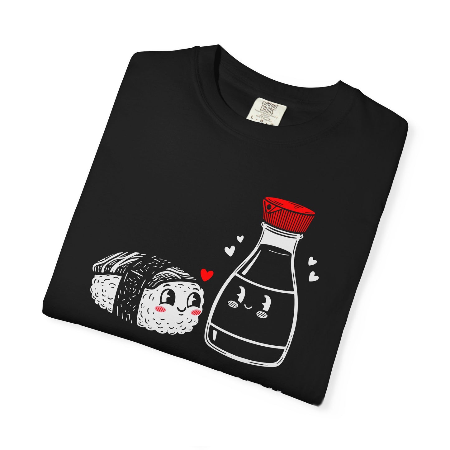 "I'm Soy Into You" T-Shirt — Cute Sushi & Soy Sauce Lovers Couple Graphic Tee