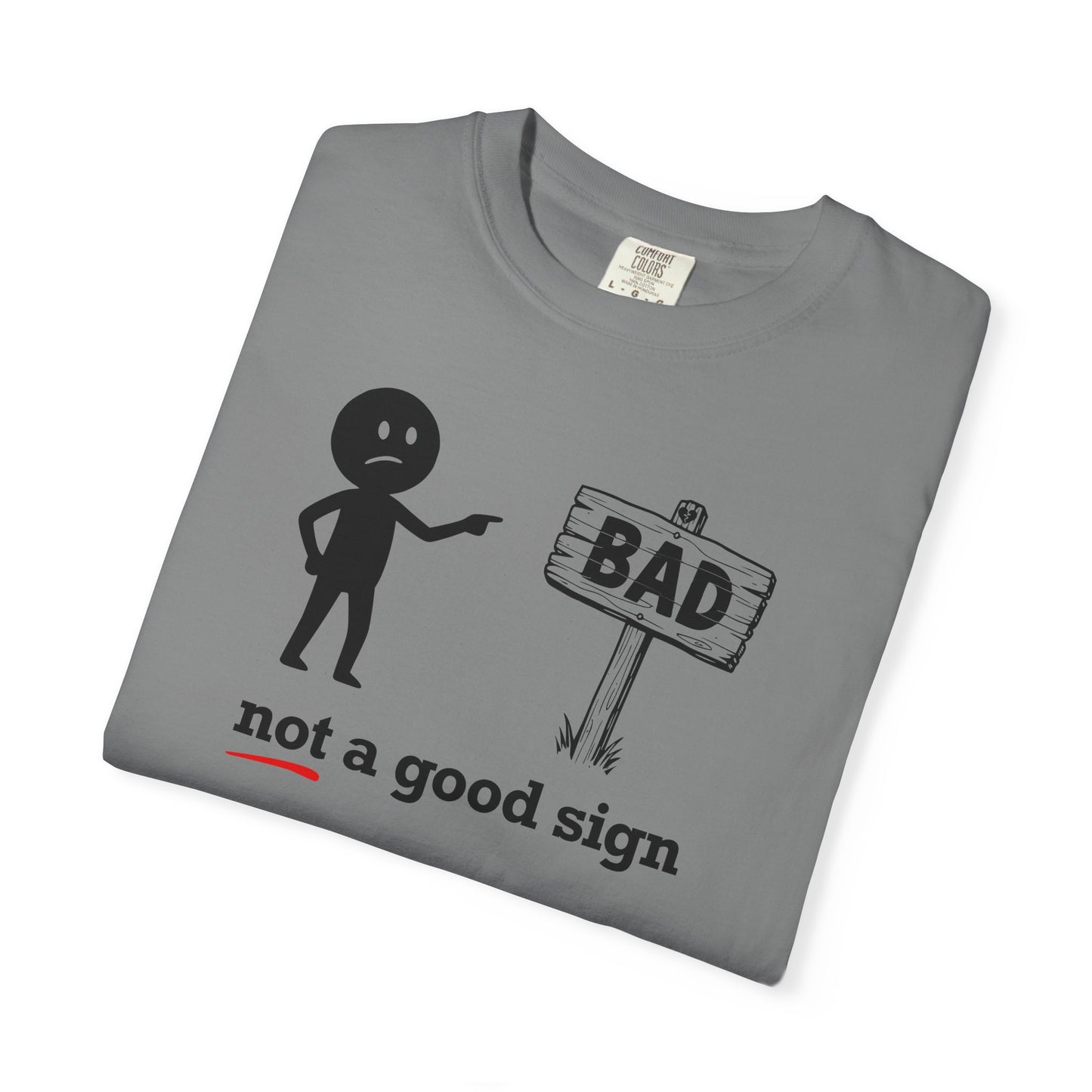 "Not a Good Sign" Couples Tee - Funny Unisex Bad Premonition T-Shirt