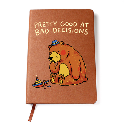 "Pretty Good at Bad Decisions" Graphic Journal: The Ultimate Mistake Log!