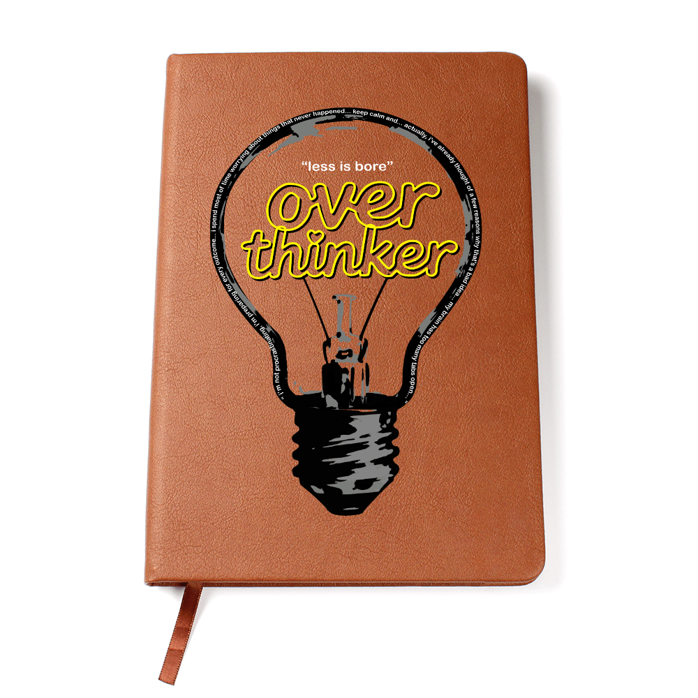 "Overthinker" Graphic Journal: Less is bore... just buy it!
