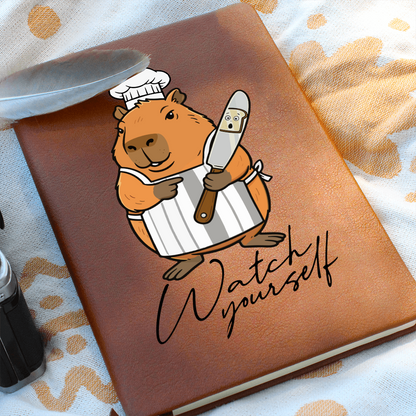 "Watch Yourself" Graphic Journal: Don't mess with this Capybara's notebook!