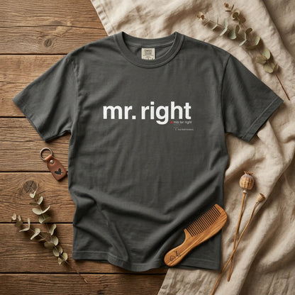 Mr. Right Couples Tee — "mr. right" Front Text with Nutrition Facts Back Graphic T-Shirt