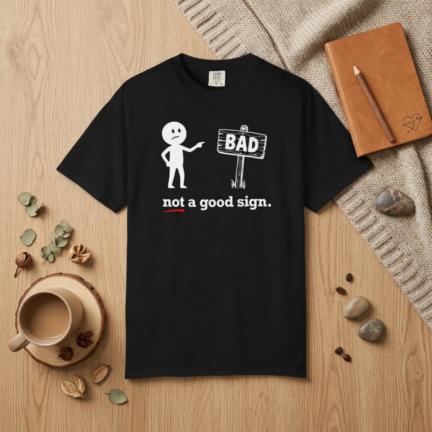 "Not a Good Sign" Couples Tee - Funny Unisex Bad Premonition T-Shirt