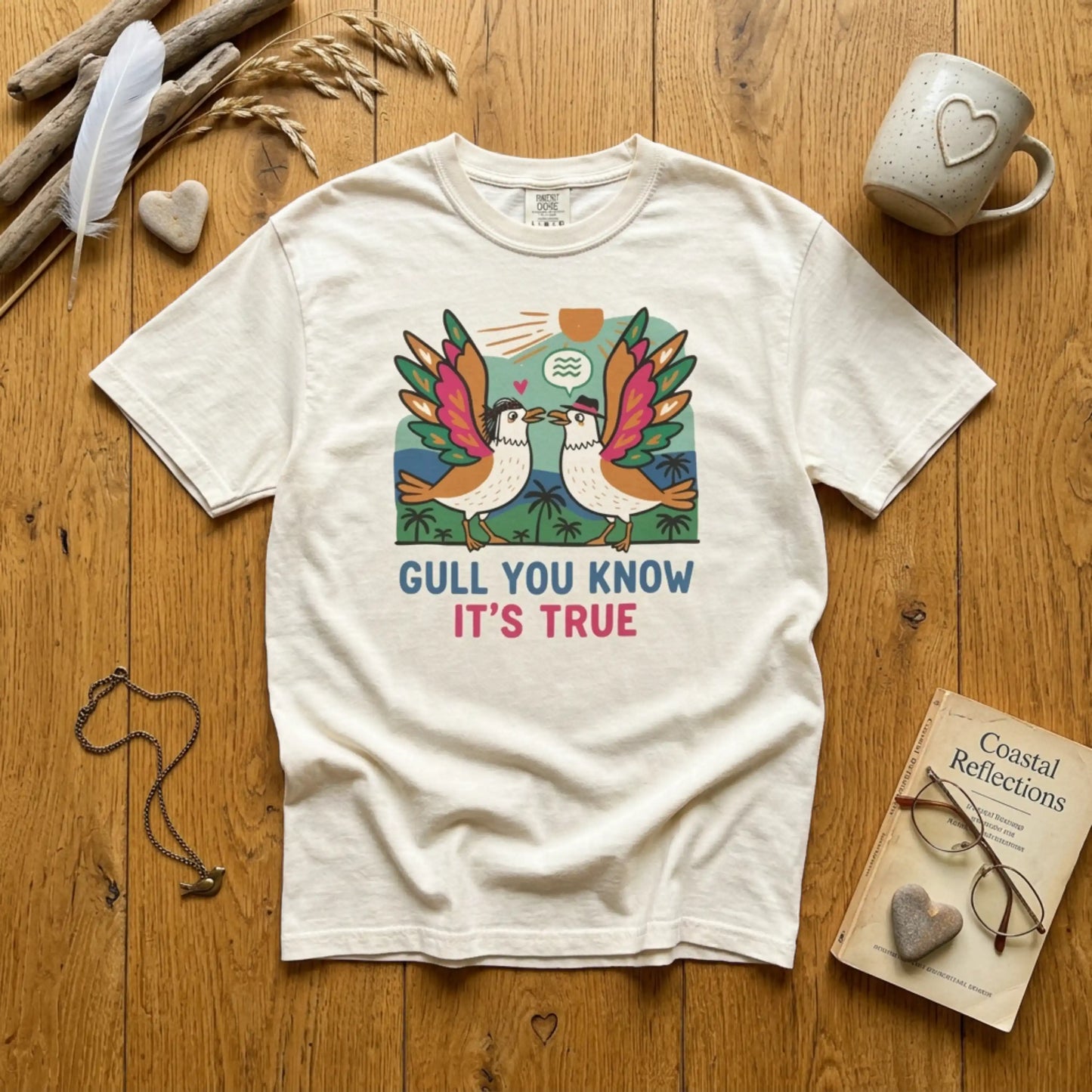 Gull You Know It's True T-Shirt - Funny Retro Seagull Tee
