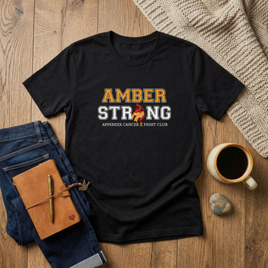 Amber Strong T-Shirt — Appendix Cancer Fight Club Support Tee