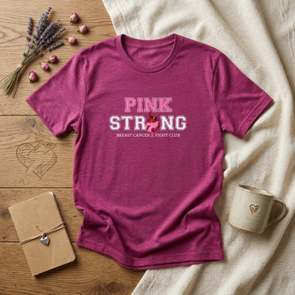 Pink Strong T-Shirt — Breast Cancer Fight Club Awareness Tee