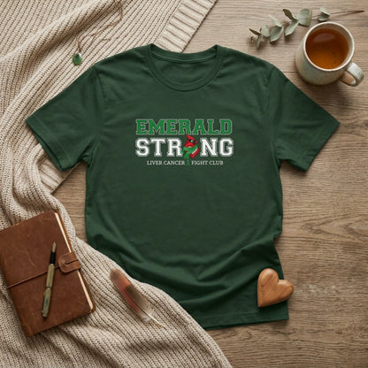 Emerald Strong T-Shirt — Liver Cancer Fight Club Awareness Tee