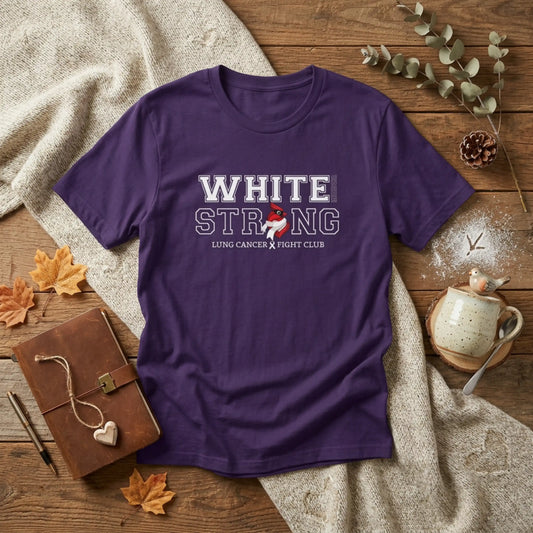 White Ribbon Strong T-Shirt — Lung Cancer Fight Club Awareness Tee
