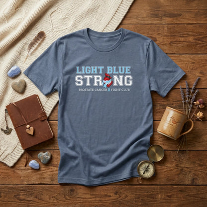Light Blue Strong - Prostate Cancer Awareness T-Shirt