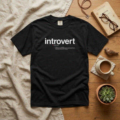 Introvert T-Shirt — "Introvert" Front + Nutrition Facts Back Graphic Tee