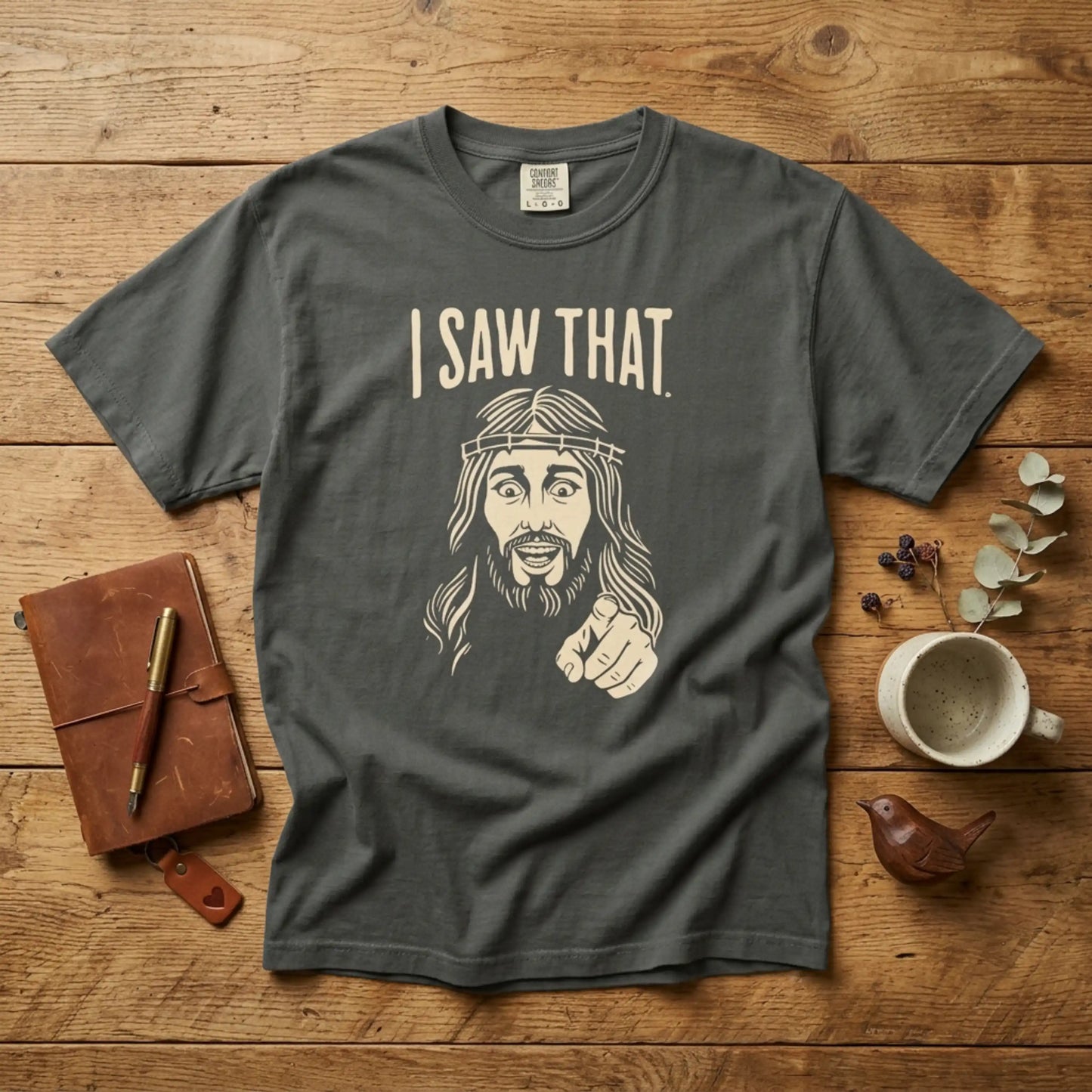 "I Saw That" Jesus Pointing T-Shirt — Funny Religious Faith Graphic Tee