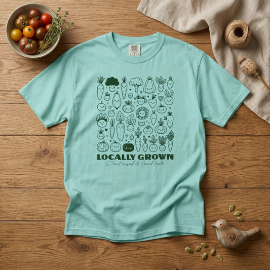 "Locally Grown: Plant Based & Good Taste" T-Shirt — Organic Vegan Farmer Garden Tee