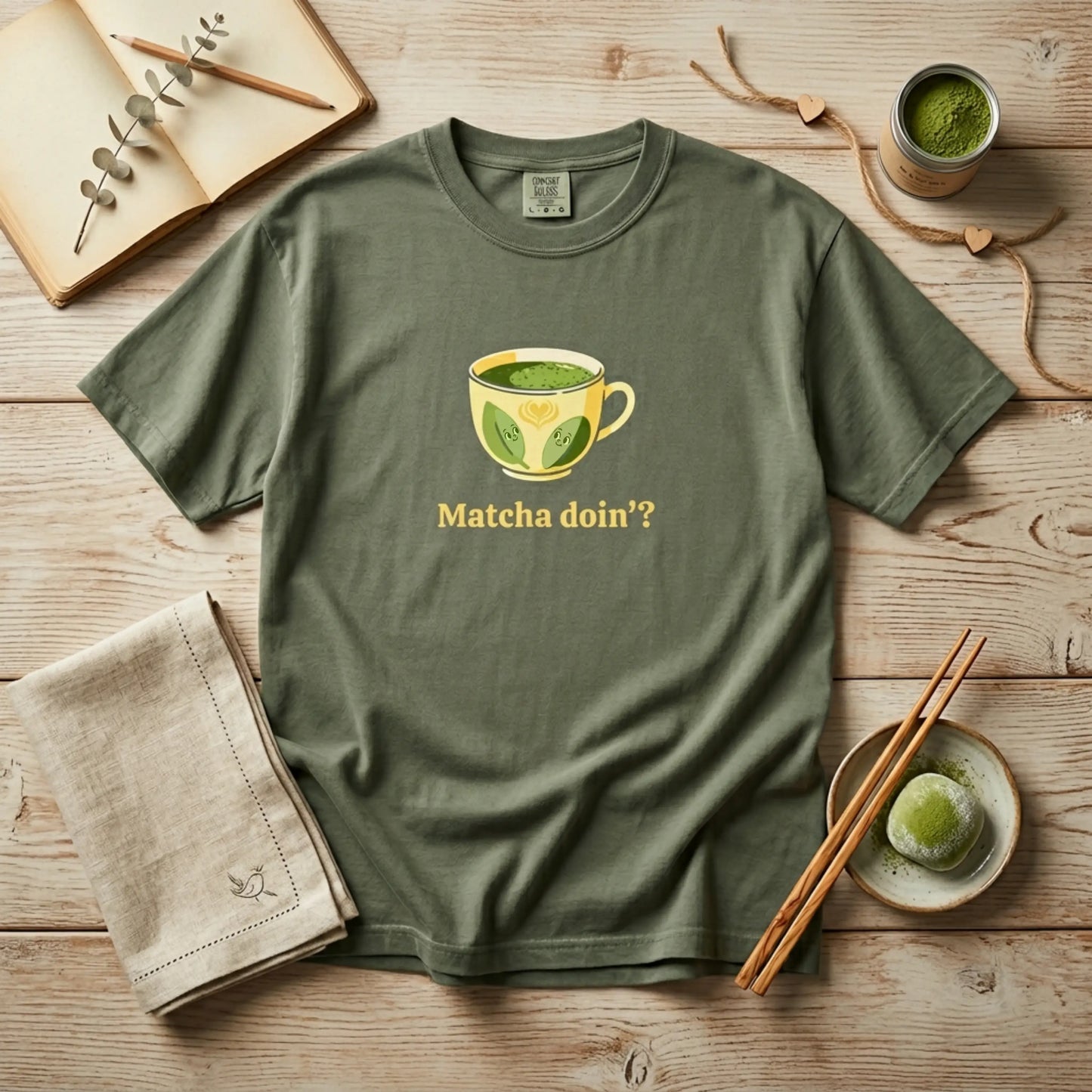 Matcha Doin'? Tee - Cozy Graphic T-Shirt