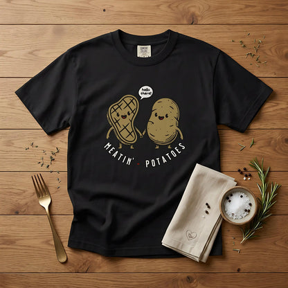 Meatin' Potatoes T-Shirt — Cute Steak & Potato Graphic Tee