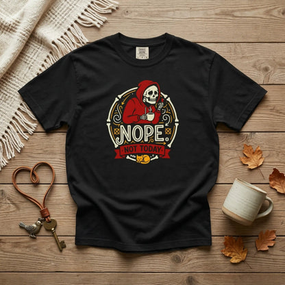 "Nope. Not Today." Skull Tee — Funny Grim Reaper Flipping the Bird Graphic T-Shirt