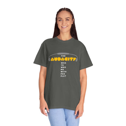 "The Audacity" (What's Wrong With People?) Graphic Tee  — Fictional Band Headphones T-Shirt